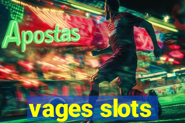 vages slots