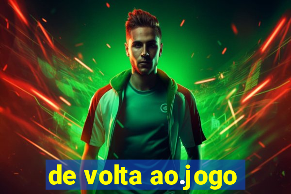 de volta ao.jogo