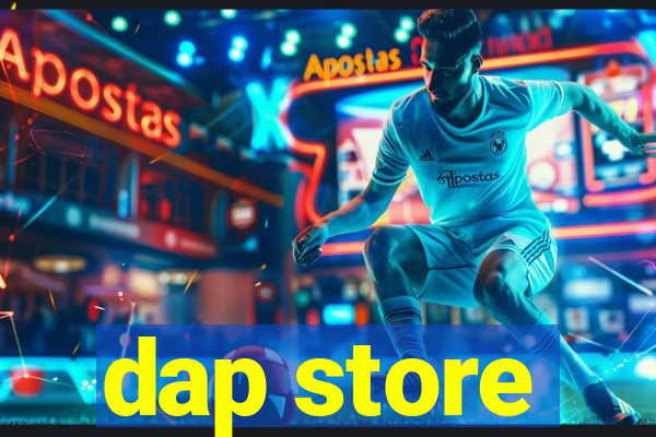 dap store