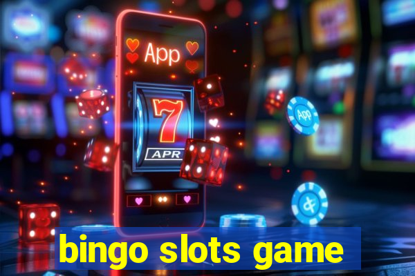 bingo slots game