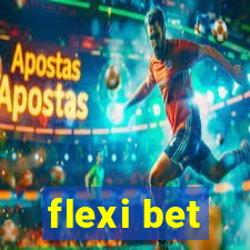 flexi bet