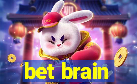 bet brain