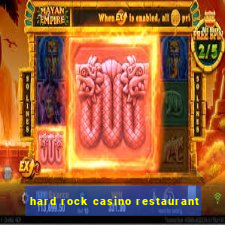 hard rock casino restaurant