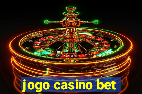 jogo casino bet