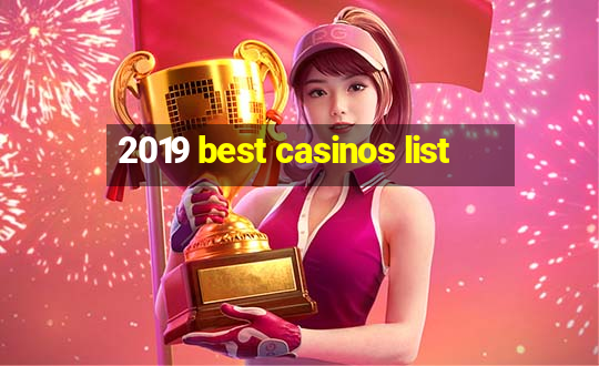 2019 best casinos list