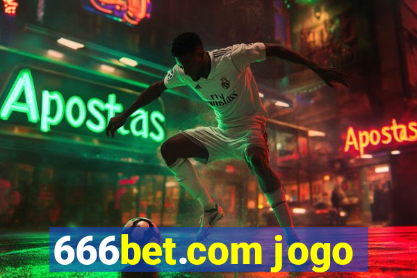 666bet.com jogo