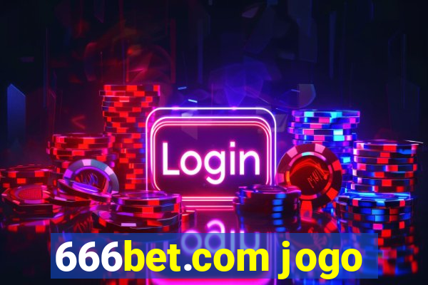 666bet.com jogo