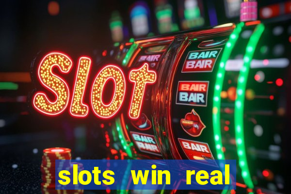 slots win real money no deposit