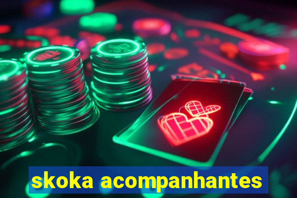 skoka acompanhantes