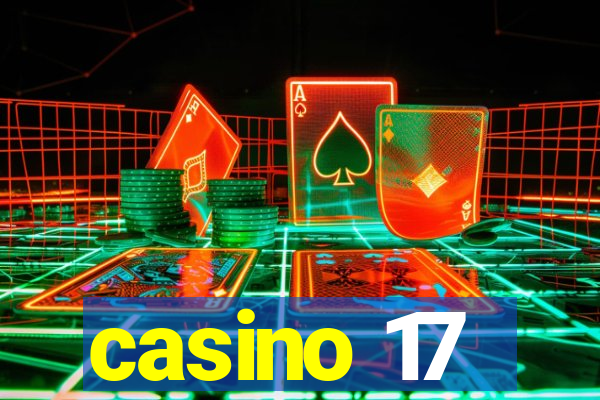 casino 17