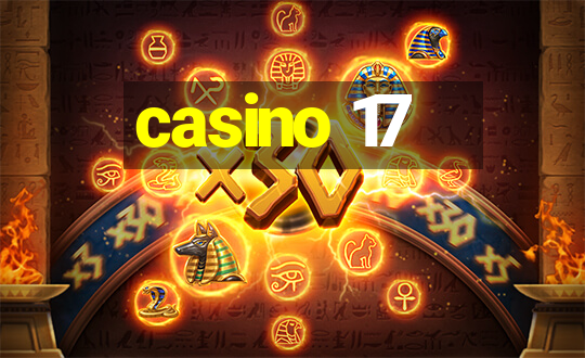 casino 17