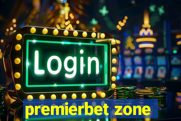 premierbet zone