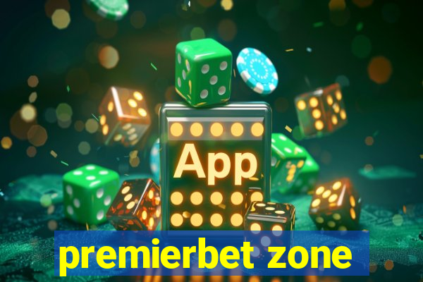 premierbet zone