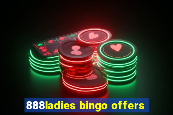 888ladies bingo offers