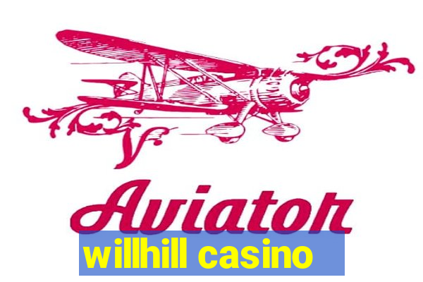 willhill casino