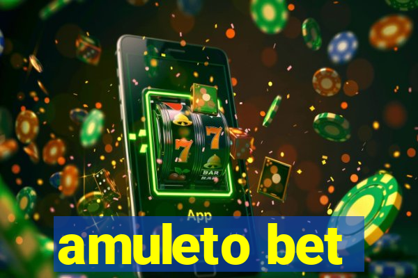 amuleto bet