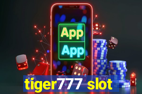 tiger777 slot