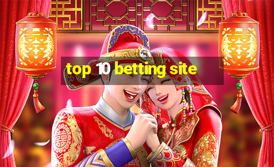 top 10 betting site