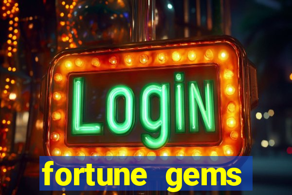 fortune gems slot-tada jogos