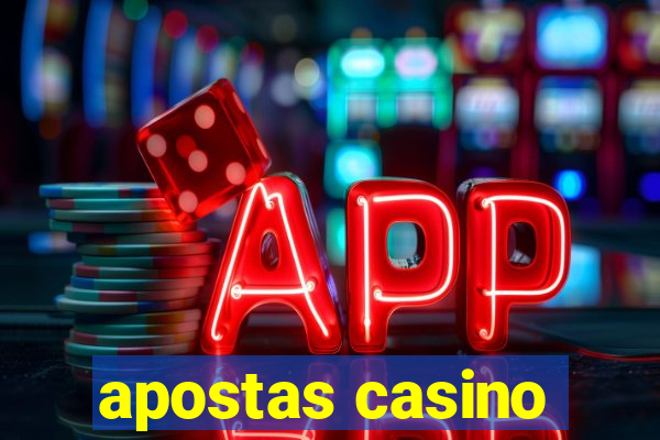 apostas casino