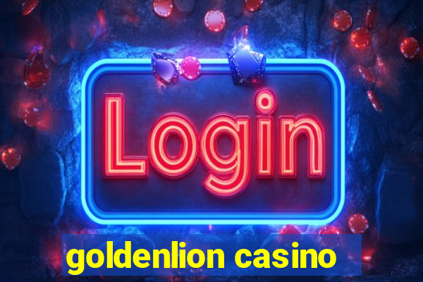 goldenlion casino