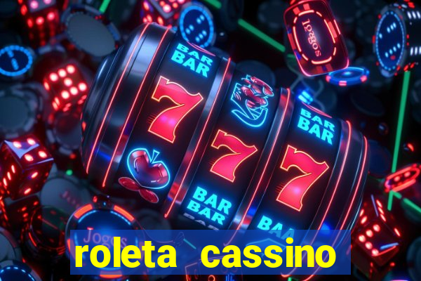 roleta cassino online gratis