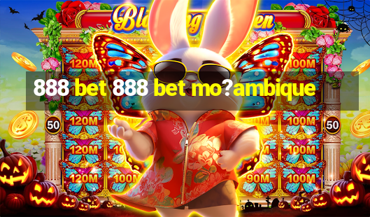 888 bet 888 bet mo?ambique