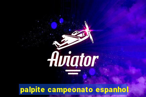 palpite campeonato espanhol