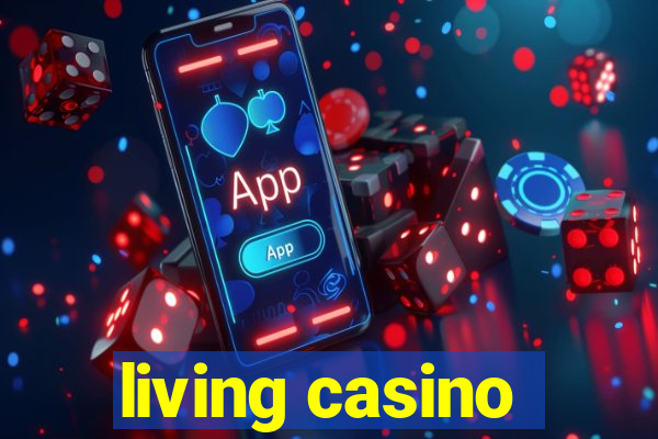 living casino