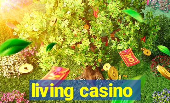 living casino