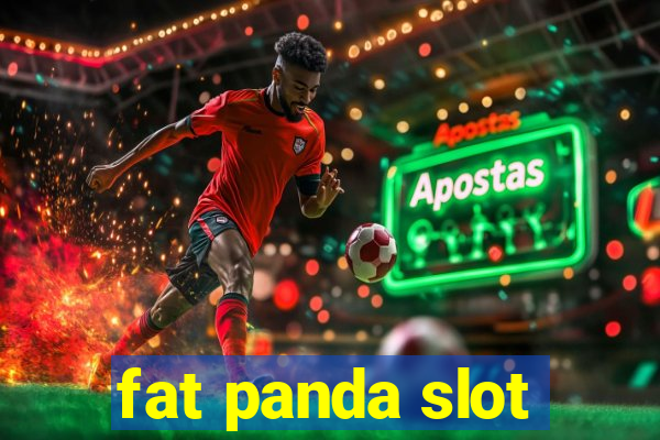 fat panda slot