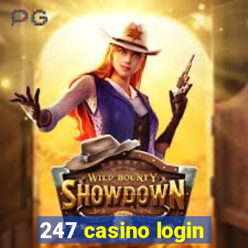 247 casino login