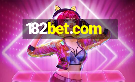 182bet.com