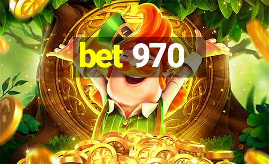 bet 970