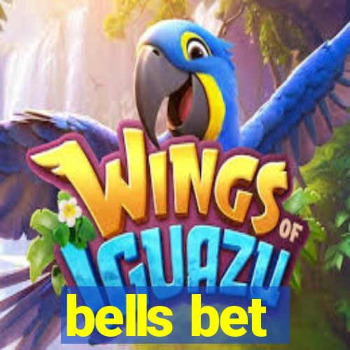 bells bet