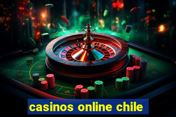 casinos online chile