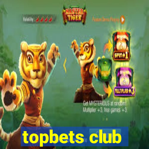 topbets club