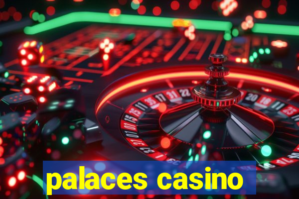 palaces casino