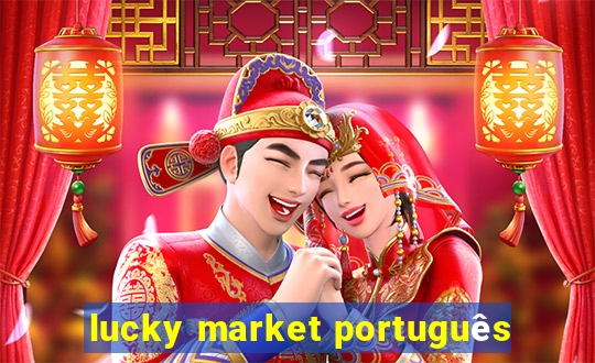 lucky market português