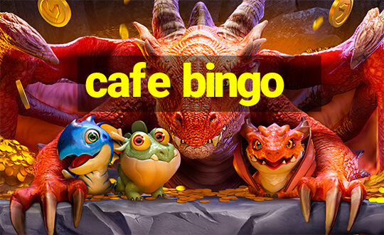 cafe bingo