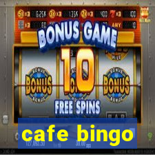 cafe bingo