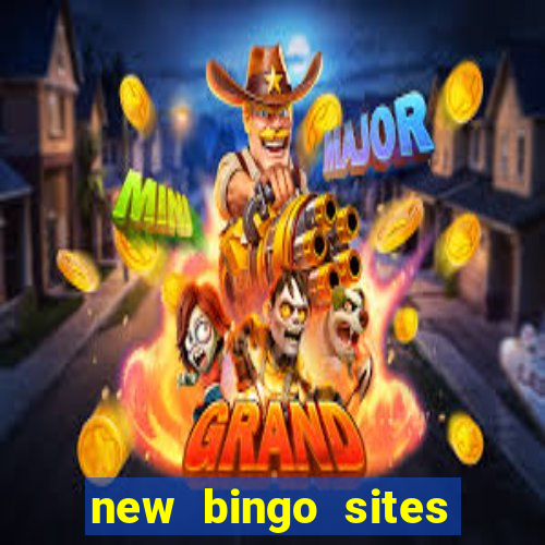 new bingo sites with no deposit