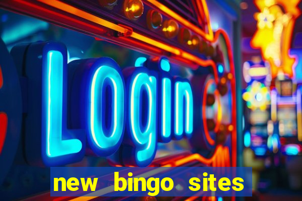 new bingo sites with no deposit