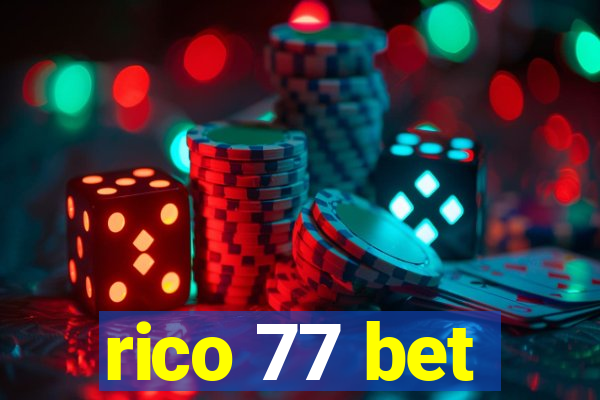 rico 77 bet