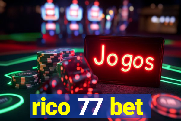 rico 77 bet