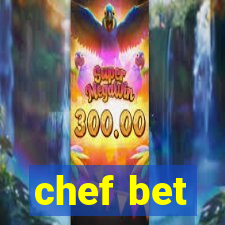 chef bet