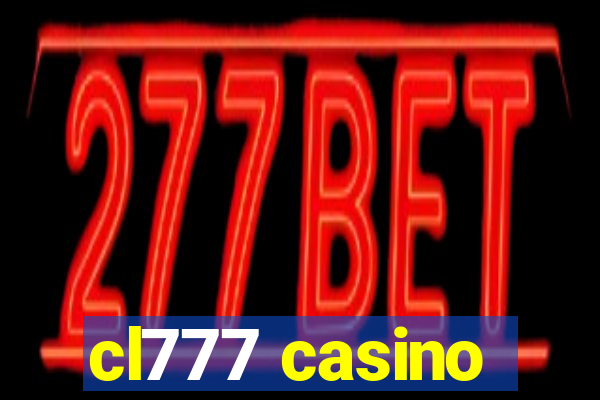 cl777 casino