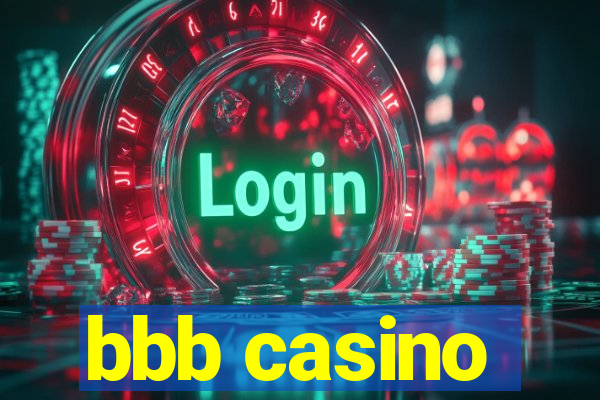 bbb casino