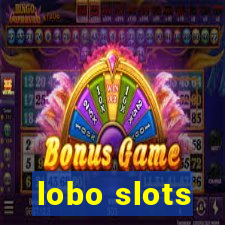 lobo slots