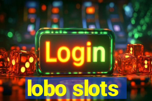 lobo slots